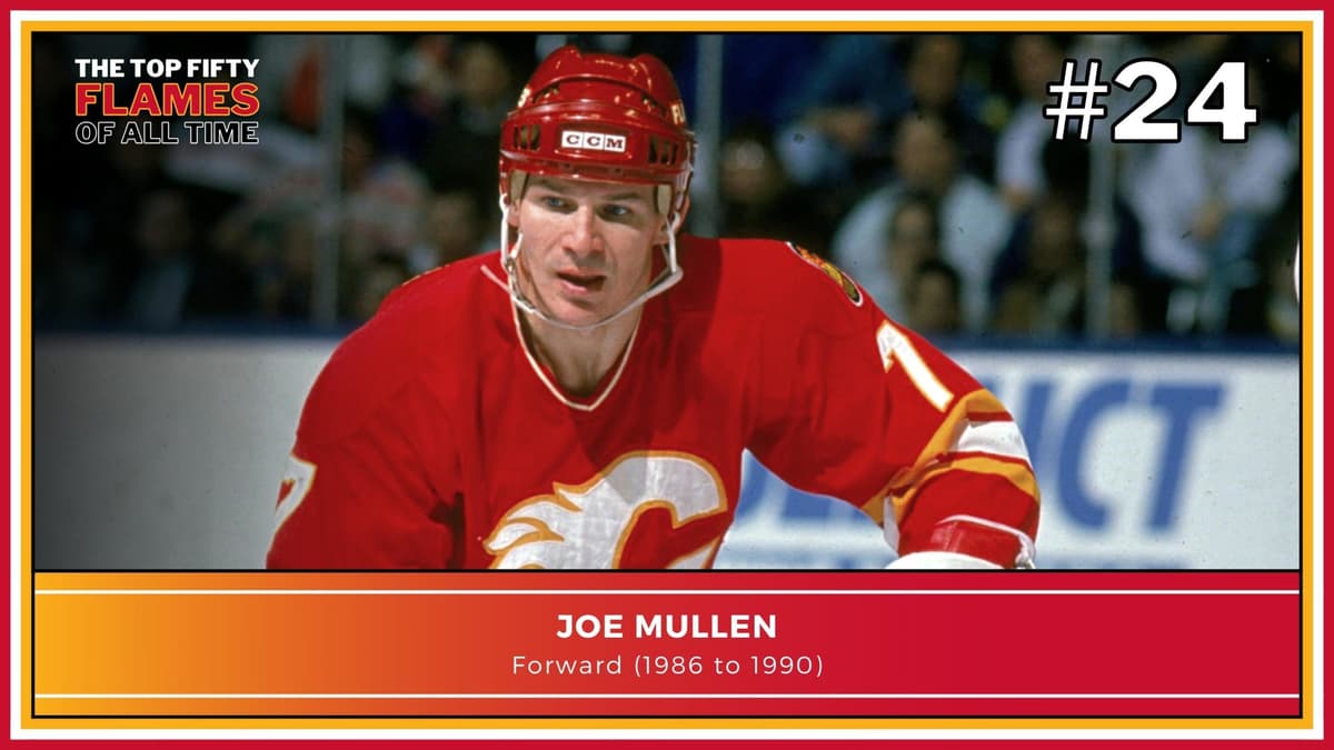 Top 50 Flames of All Time 24 Joe Mullen