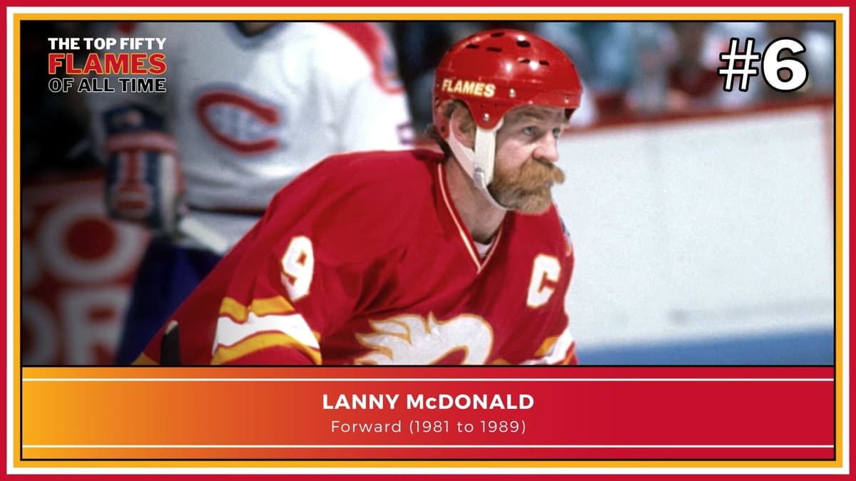 Top 50 Flames of All Time 6 Lanny McDonald